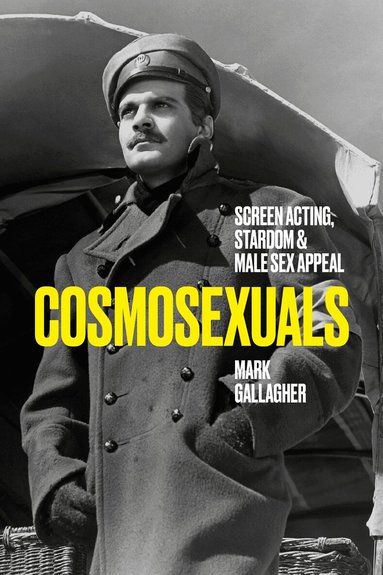 Mark Gallagher - Cosmosexuals, Inbunden