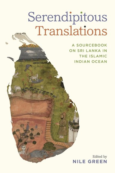 Nile Green - Serendipitous Translations, Inbunden
