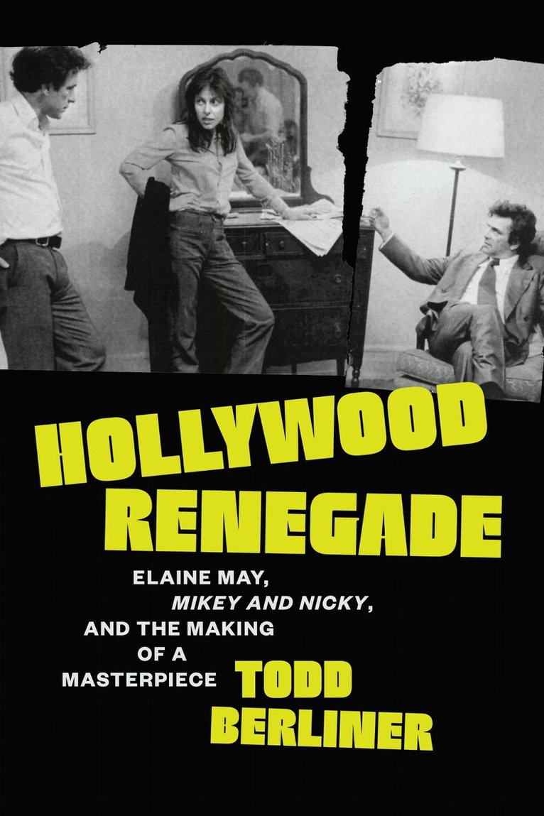Todd Berliner - Hollywood Renegade, Inbunden
