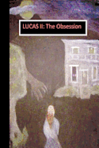 bokomslag Lucas II: The Obsession