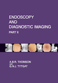 bokomslag Endoscopy and Diagnostic Imaging - Part II: Colon and Hepatobiliary
