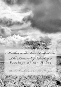 Mother and Son United In The Dance Of Poetry 2: Feelings of the Heart 1