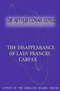 bokomslag The Disappearance Of Lady Frances Carfax