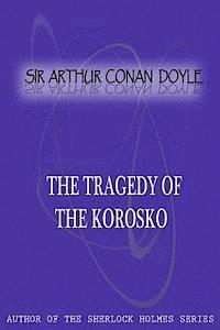 bokomslag The Tragedy Of The Korosko