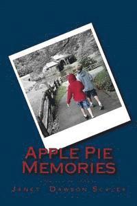 bokomslag Apple Pie Memories: Stories to Share