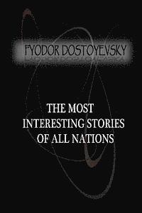 bokomslag The Most Interesting Stories of All Nations