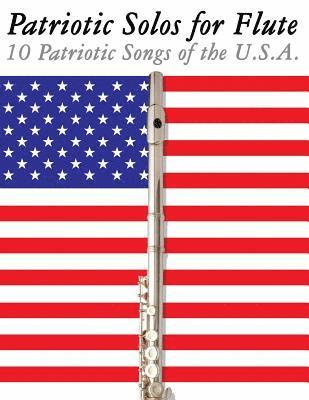 bokomslag Patriotic Solos for Flute: 10 Patriotic Songs of the U.S.A.