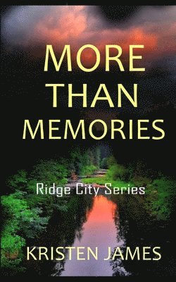 Kristen James - More Than Memories, Häftad