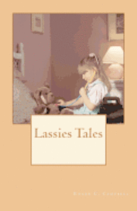 Roger C. Campbell - Lassies Tales, Häftad