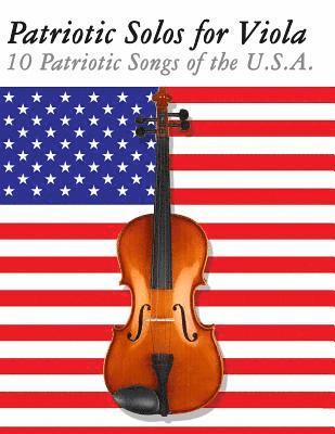 bokomslag Patriotic Solos for Viola: 10 Patriotic Songs of the U.S.A.