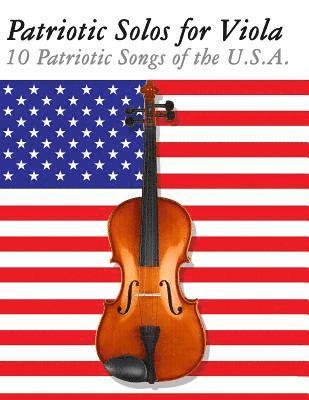 bokomslag Patriotic Solos for Viola: 10 Patriotic Songs of the U.S.A.