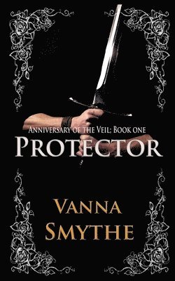 bokomslag Protector (Anniversary of the Veil, Book 1)