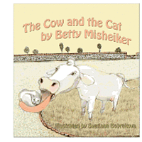 bokomslag The Cow and the Cat: A funny poem for all ages about a cow who says 'Meouw' instead of 'Moo'