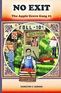 bokomslag No Exit: The Apple Grove Gang