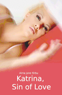 Katrina, Sin of Love 1