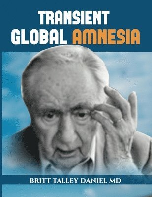 bokomslag Transient Global Amnesia