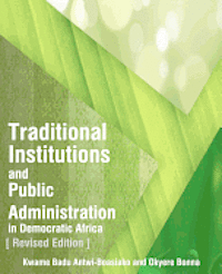 bokomslag Traditional Institutions and Public Administration in Democratic Africa: Revised Edition