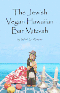 bokomslag The Jewish Vegan Hawaiian Bar Mitzvah