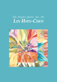 bokomslag The Studio Quilt, no. 10: Lin Hsin-Chen