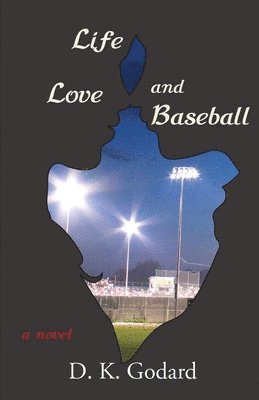 Life, Love, and Baseball 1