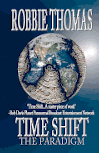 bokomslag Time Shift: The Paradigm