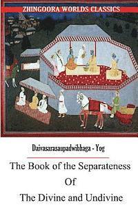 bokomslag The Book of the Separateness of the Divine and UnDivine