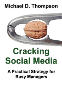 bokomslag Cracking Social Media: A Practical Strategy for Busy Managers
