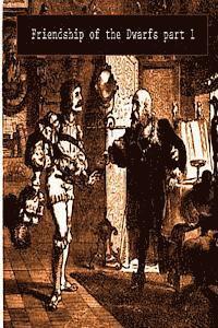 Villamaria - Friendship of the Dwarfs part 1, Häftad