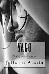 Yago - En brazos de la lujuria: Colección Letra Escarlata 1