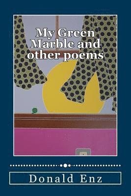 bokomslag My Green Marble and other poems