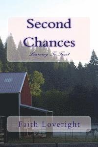 Second Chances: Learning To Trust 1