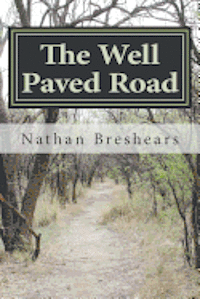 The Well Paved Road 1
