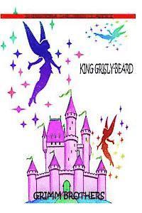 Grimm Brothers - King Grisly-Beard, Häftad