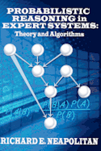 bokomslag Probabilistic Reasoning In Expert Systems: Theory and Algorithms