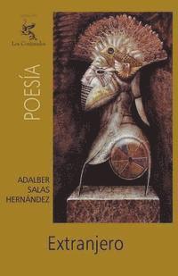 Adalber Salas Hernandez - Extranjero, Häftad