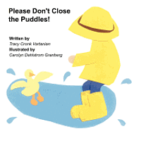 Please Don't Close the Puddles 1