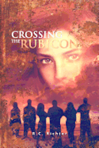 bokomslag Crossing The Rubicon: The Journey