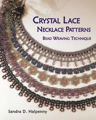 Crystal Lace Necklace Patterns, Bead Weaving Technique 1