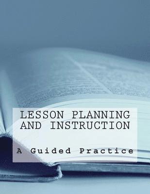 Steven James - Lesson Planning and Instruction, Häftad