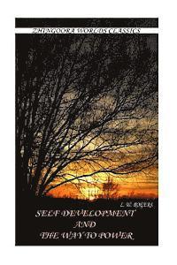 L. W. Rogers - Self Development And The Way To Empower, Häftad. Tillgänglighet: Lägg i varukorg