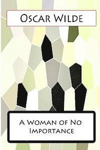 A Woman of No Importance 1