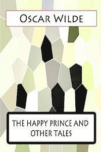 bokomslag The Happy Prince And Other Tales