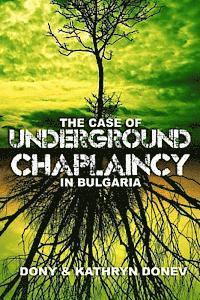 bokomslag The Case of Underground Chaplaincy in Bulgaria