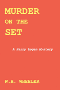 bokomslag Murder on the Set: A Harry Logan Mystery