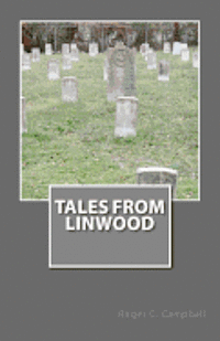 Tales From Linwood 1