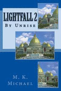 bokomslag Lightfall 2: By Unrise