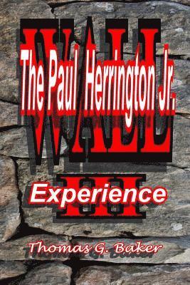 Wall III The Paul Herrington Jr. Experience: The Paul Herrington Jr. Experience 1