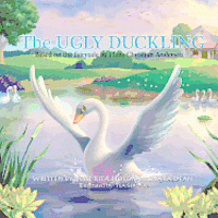 bokomslag The Ugly Duckling: Based on the fairytale by Hans Christian Andersen