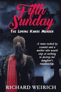 bokomslag Fifth Sunday: The Loving Hands Murder