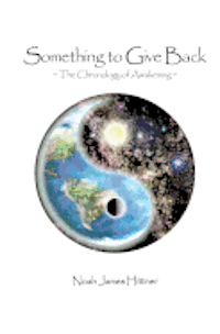 bokomslag Something to Give Back: The Chronology of Awakening